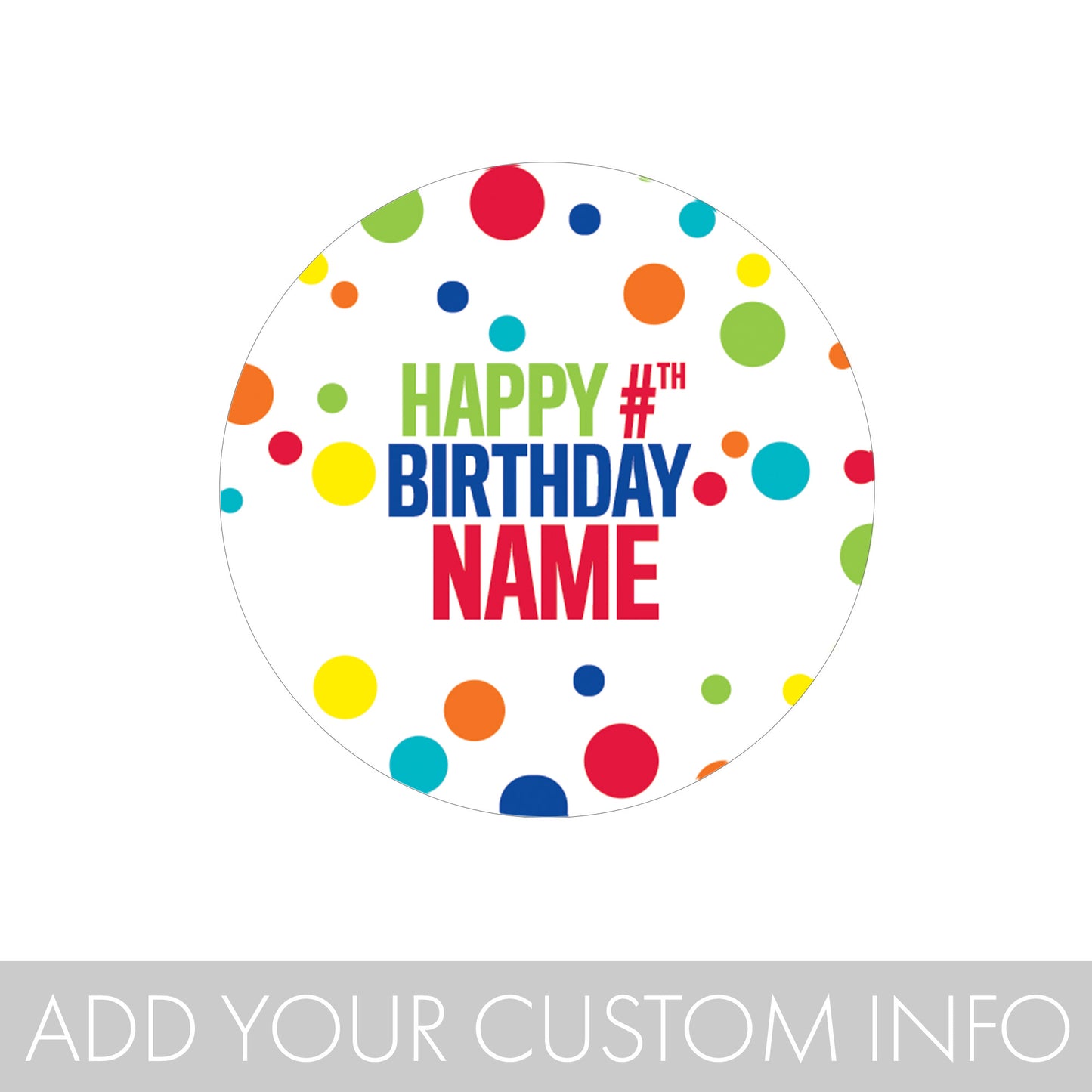 Personalized Rainbow Dots - Kid's Birthday, Adult Birthday -  Favor Labels - 40 Stickers