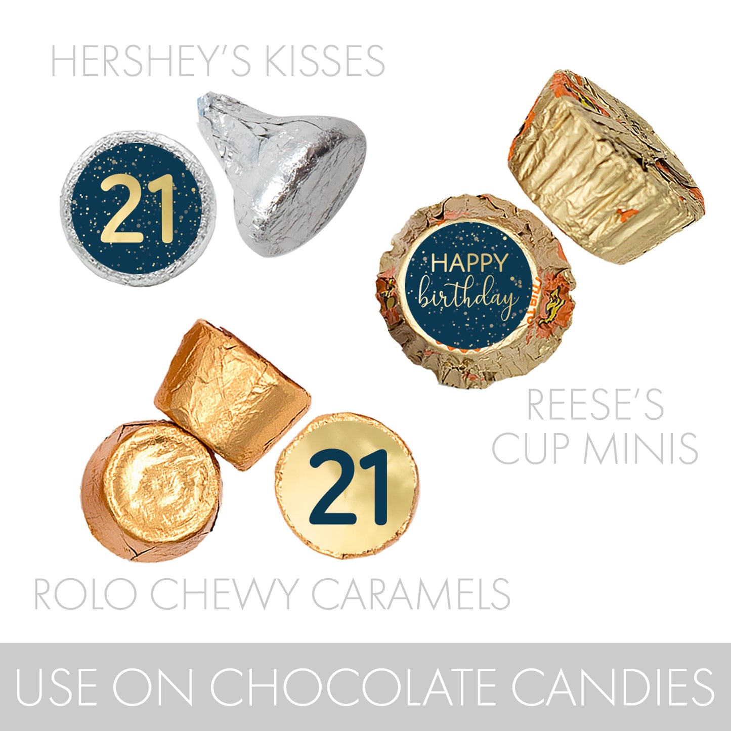 Celebrate your 21st birthday in style with these matching Hersheys Kisses stickers