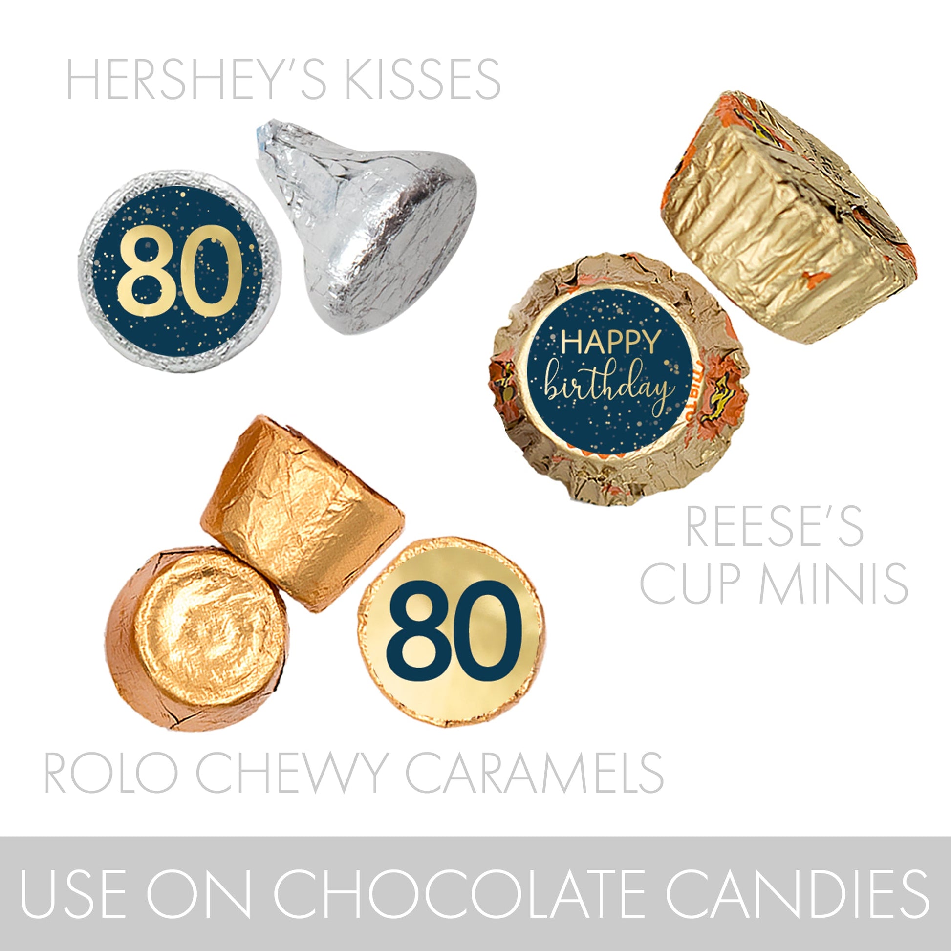 Celebrate your 80th birthday in style with these matching Hersheys Kisses stickers
