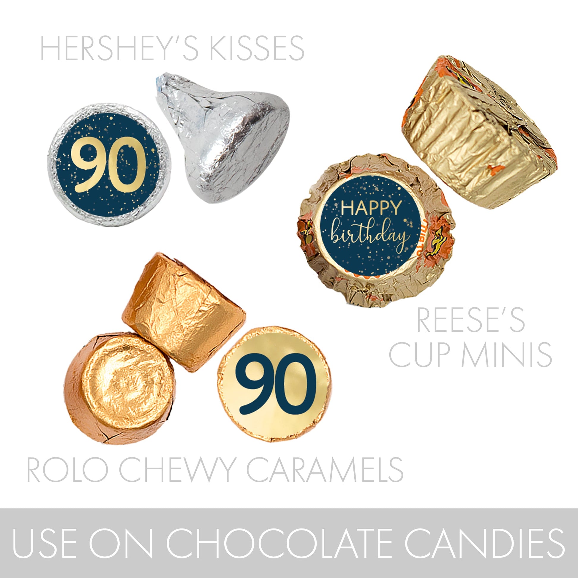 Celebrate your 90th birthday in style with these matching Hersheys Kisses stickers