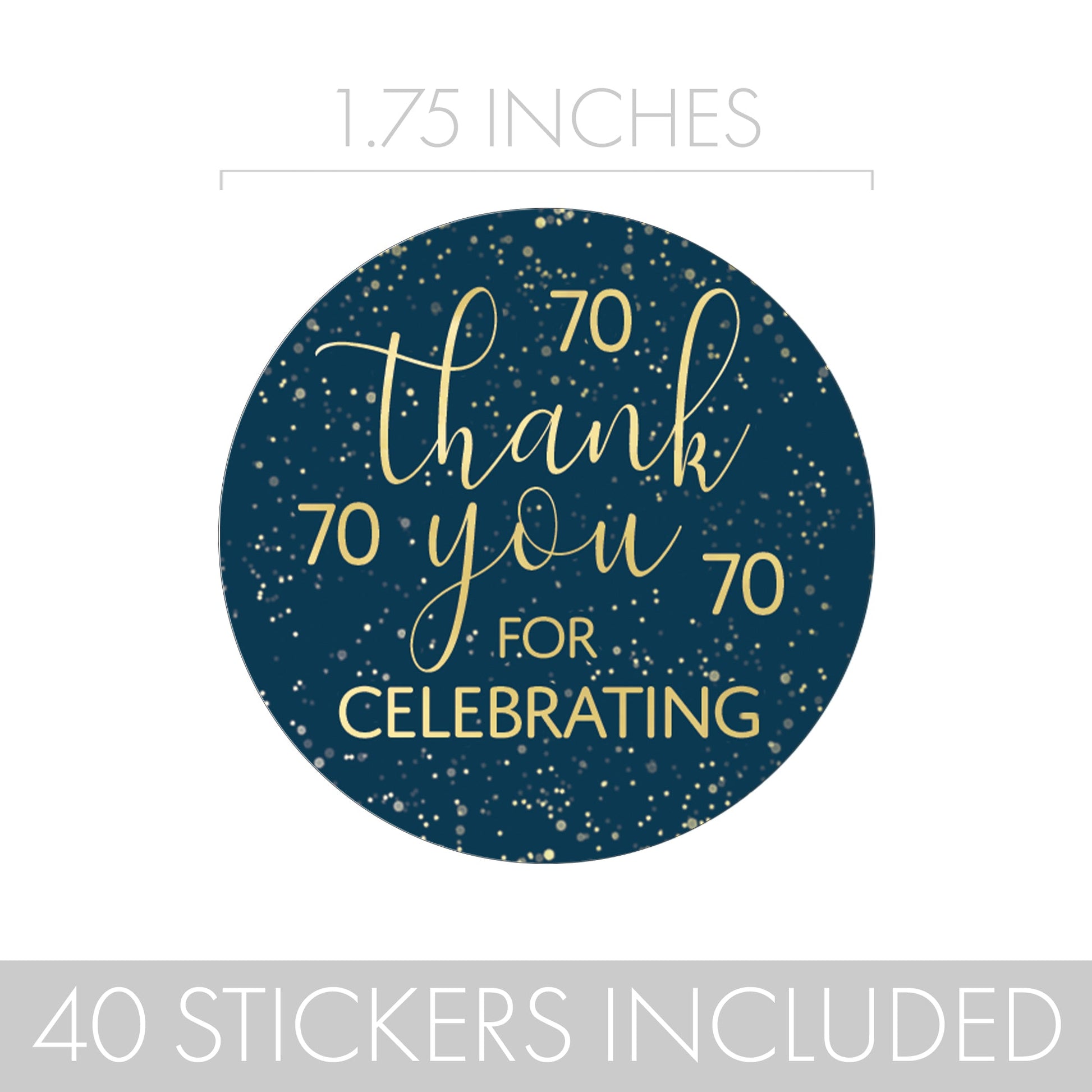 Show appreciation with Navy Blue and Gold Milestone Birthday Thank You Stickers for your 70th celebration.
