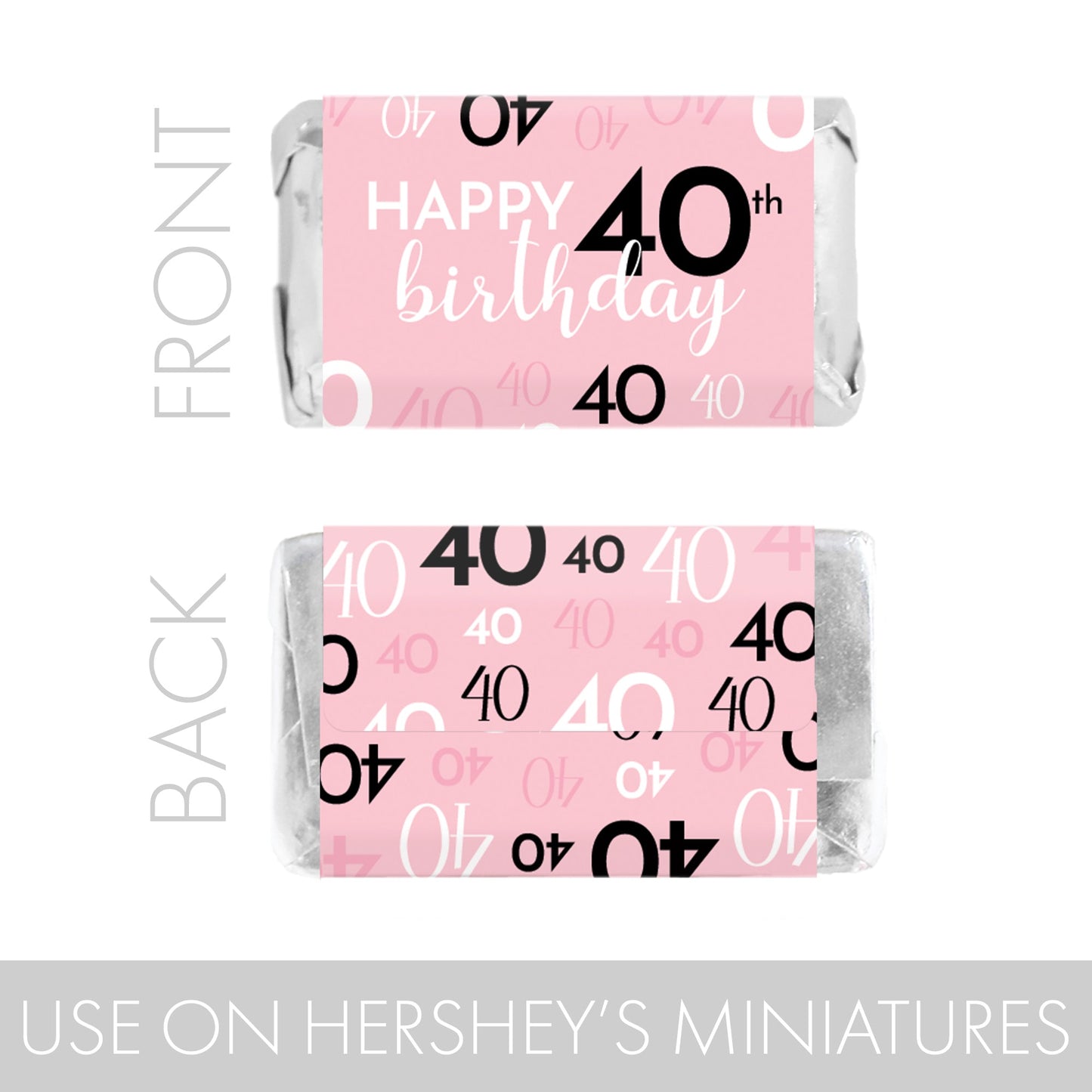 40th Hersheys Miniatures candy bar wrapper for 40th birthday