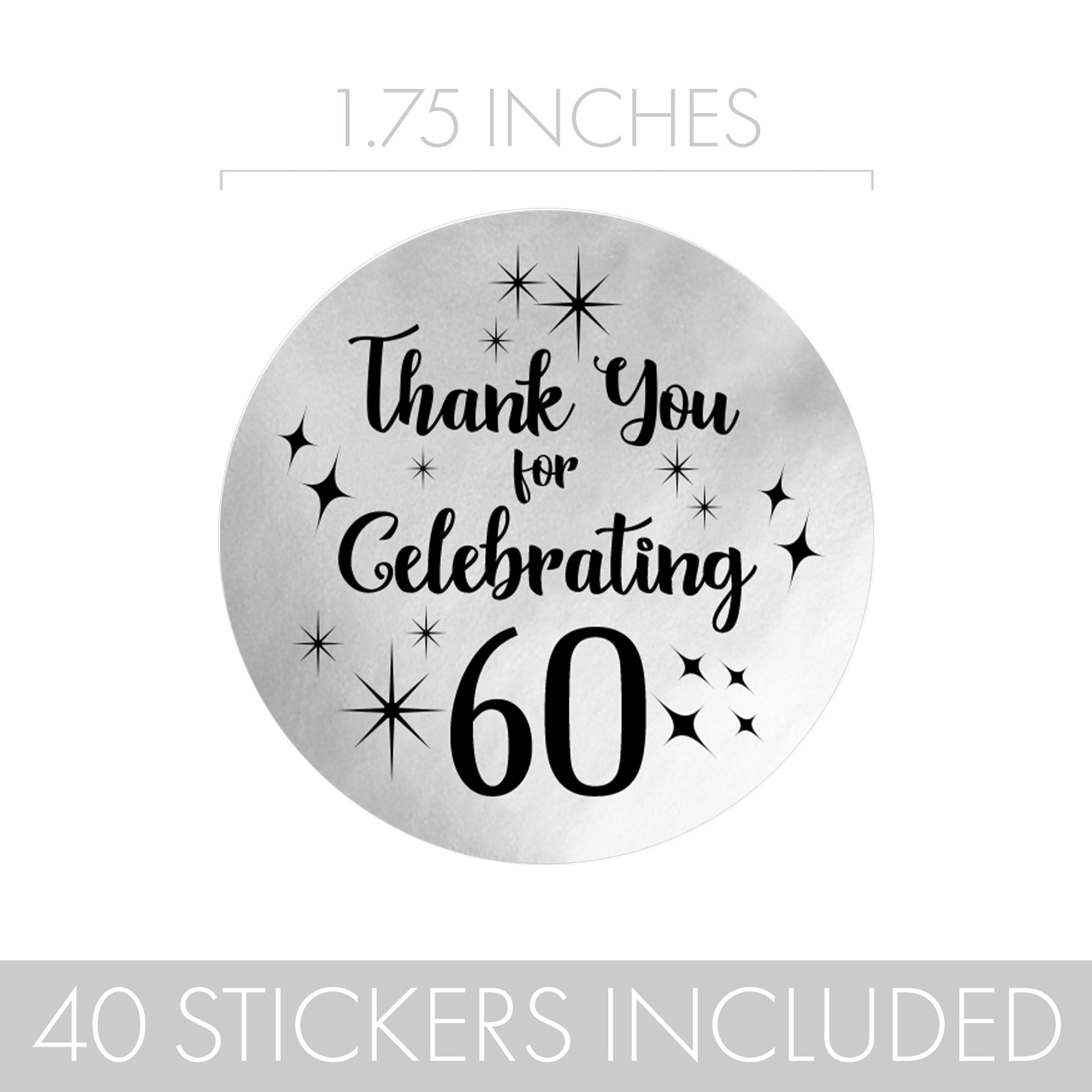 Make a statement with these fun and chic black and silver 60th birthday thank you stickers.